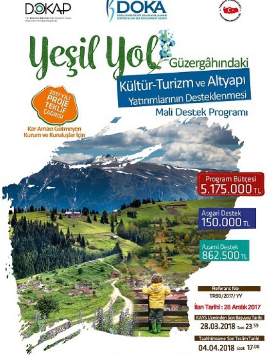 2017 Yılı Yeşil Yol Güzergahındaki Kültür Turizm Altyapı Yatırımlarının Desteklenmesi Mali Destek Programı