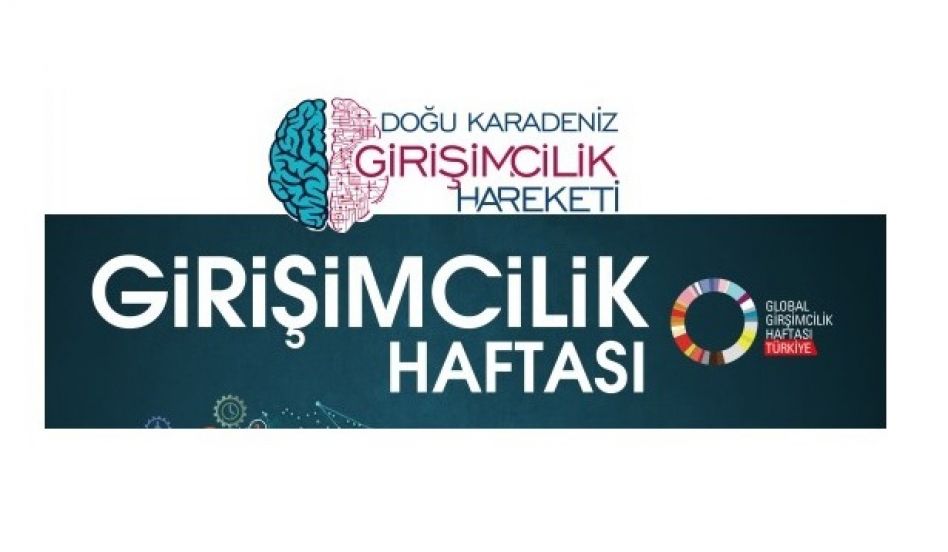 “Doğu Karadeniz Girişimcilik Haftası” Başlıyor